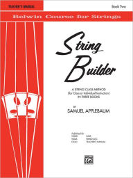 Title: String Builder, Bk 2: A String Class Method (for Class or Individual Instruction) - Teacher's Manual, Author: Samuel Applebaum