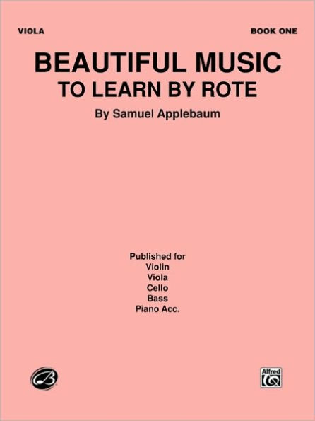 Beautiful Music to Learn by Rote, Bk 1: Viola