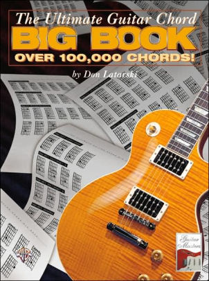 The Ultimate Guitar Chord Big Book Over 100 000 Chords By Don