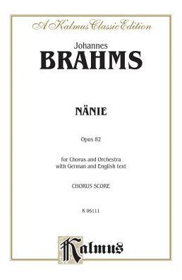 Nanie-Nenia: SATB (German, English Language Edition)