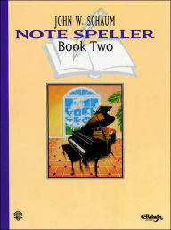 Title: Note Speller, Bk 2, Author: John W. Schaum