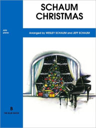 Title: Schaum Christmas: B -- The Blue Book, Author: Alfred Music