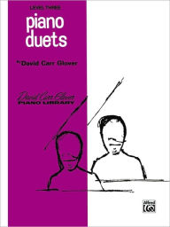 Title: Piano Duets: Level 3, Author: David Carr Glover