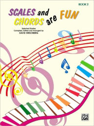 Title: Scales and Chords Are Fun, Bk 2: Minor (Selected Studies), Author: David Hirschberg