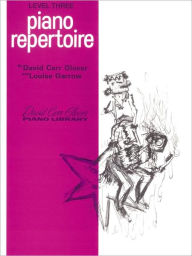 Title: Piano Repertoire: Level 3, Author: David Carr Glover