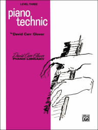 Title: Piano Technic: Level 3, Author: David Carr Glover