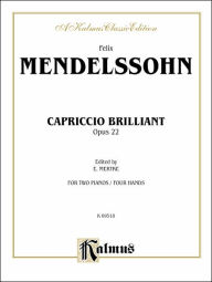 Title: Capriccio Brillante, Op. 22, Author: Felix Mendelssohn