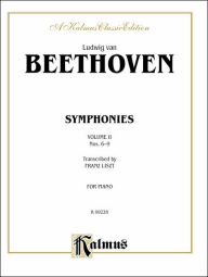 Title: Symphonies, Vol 2: Nos. 6-9, Author: Ludwig van Beethoven