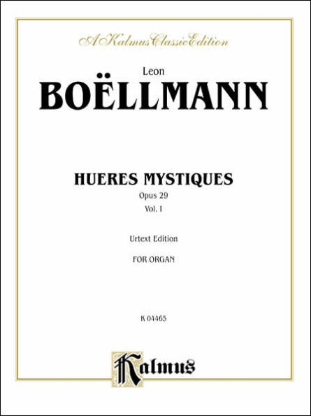 Heures Mystiques (Urtext) (Op. 29), Vol 1