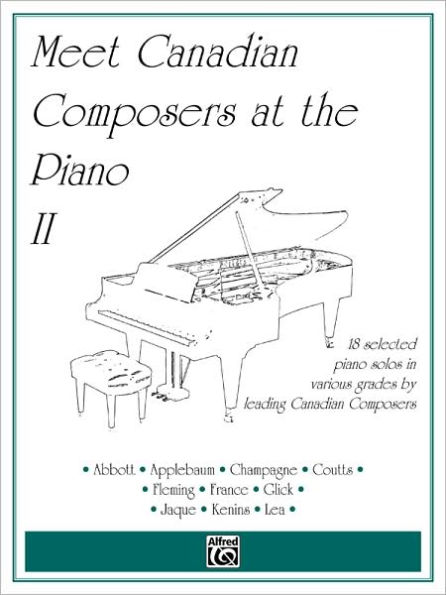 Meet Canadian Composers at the Piano, Vol 2