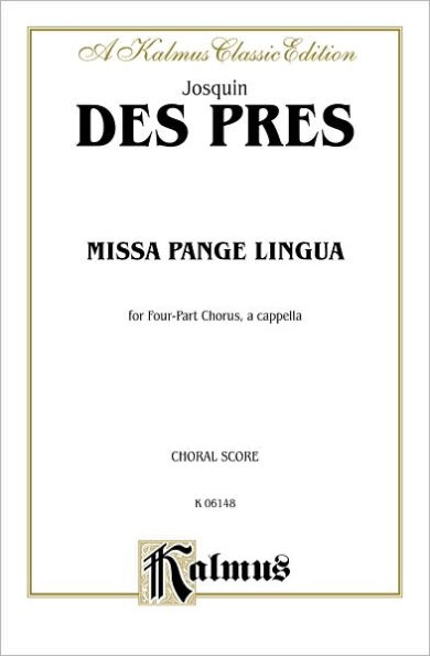 Missa Pange Lingua: SATB, a cappella (Latin Language Edition)