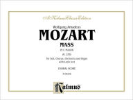 Title: Mass in C Major, K. 258: SATB with SATB Soli (Orch.) (Latin Language Edition), Author: Wolfgang Amadeus Mozart