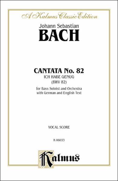 Cantata No. 82 -- Ich habe genüg: Bass Solo (Cembalo & Orch.) (German, English Language Edition)