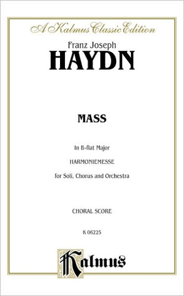 Harmoniemesse in B-flat Major: SATB with SATB Soli (Orch.) (Latin Language Edition)