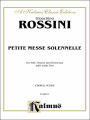 Petite Messe Solennelle: SATB with SATB Soli (Orch.) (Latin Language Edition)