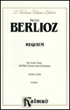 Title: Requiem: SAATB divisi with STB Soli (Orch.) (Latin Language Edition), Author: Hector Berlioz