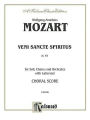 Veni Sancte Spiritus, K. 47: SATB with SATB Soli (Orch.) (Latin Language Edition)