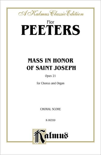 Mass in Honor of Saint Joseph, Op. 21: SATB (Latin Language Edition)