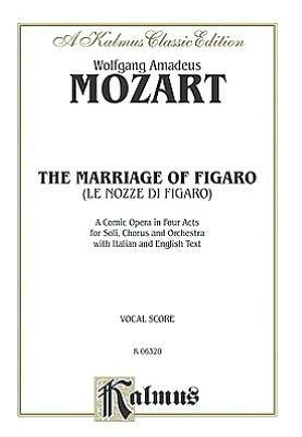 The Marriage of Figaro: Italian, English Language Edition, Vocal Score