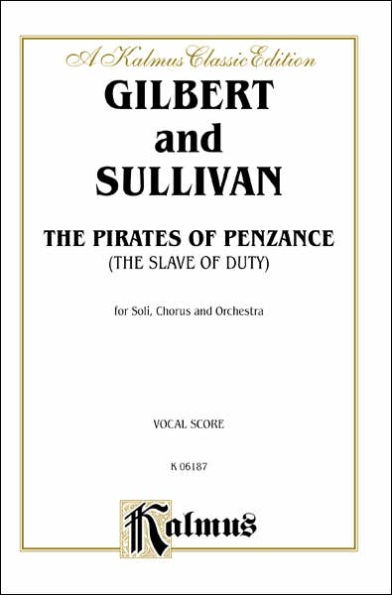 The Pirates of Penzance: English Language Edition, Vocal Score