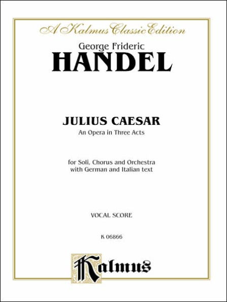 Julius Caesar: German, Italian Language Edition, Vocal Score