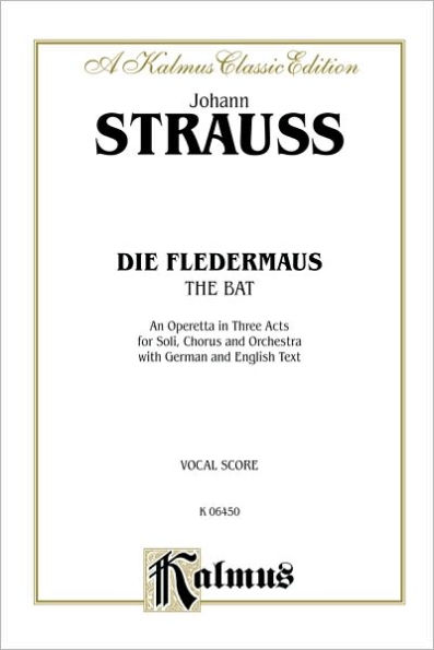 Die Fledermaus (The Bat): German, English Language Edition, Vocal Score