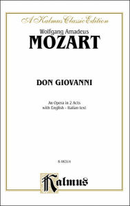 Title: Don Giovanni: Italian, English Language Edition, Vocal Score, Author: Wolfgang Amadeus Mozart