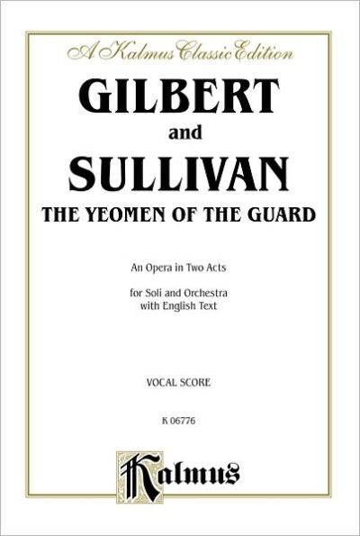 The Yeoman of the Guard: English Language Edition, Vocal Score