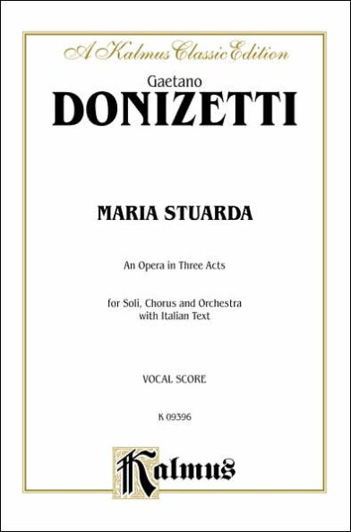 Maria Stuarda: Italian Language Edition, Vocal Score