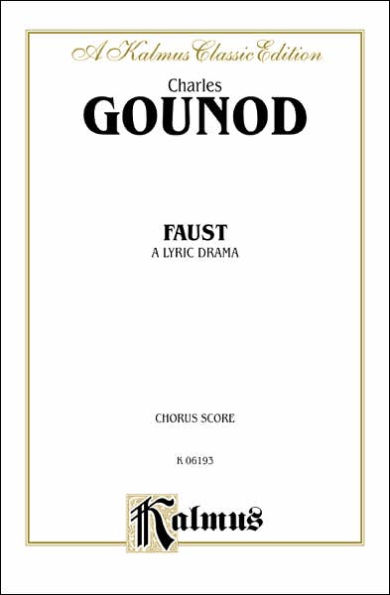 Faust: Chorus Parts (French, English Language Edition), Chorus Parts