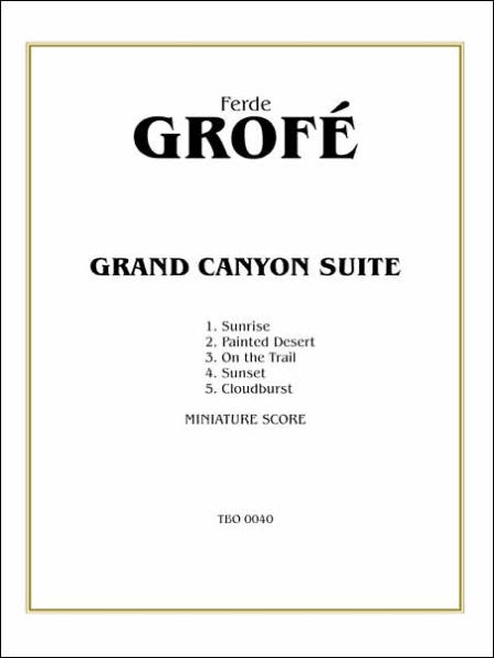 Grand Canyon Suite: Miniature Score