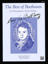 Title: The Best of Beethoven (For String Quartet or String Orchestra): Viola, Author: Ludwig van Beethoven