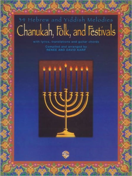Chanukah, Folk, and Festivals: With Lyrics, Translations and Guitar Chords
