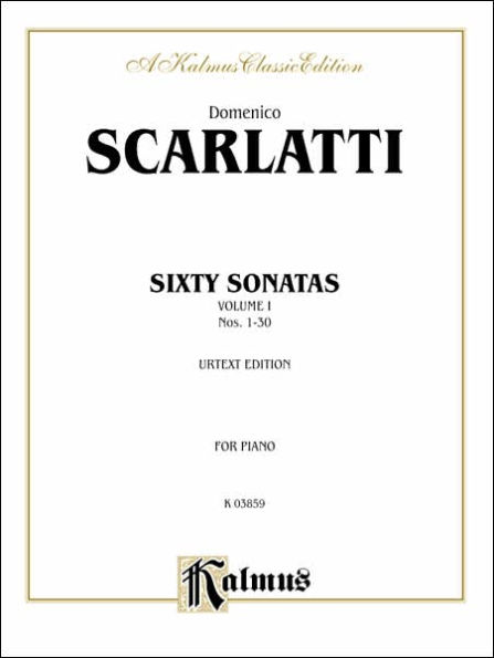 Sixty Sonatas (Urtext), Vol 1: Nos. 1-30