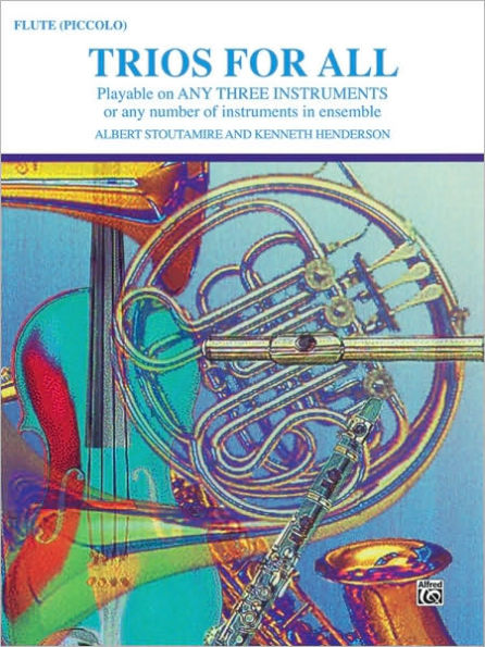 Trios for All: Flute, Piccolo