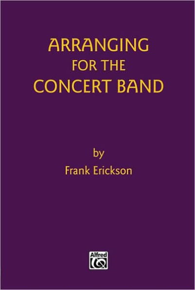 Arranging for the Concert Band