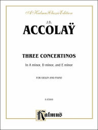 Title: Three Concertinos, Author: J. B. Accolay