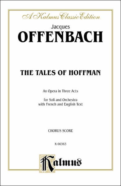 The Tales of Hoffmann: French, English Language Edition, Chorus Parts