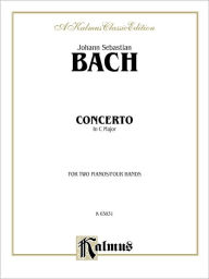 Title: Concerto for Two Pianos in C Major, Author: Johann Sebastian Bach