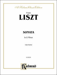 Title: Sonata in B Minor, Author: Franz Liszt