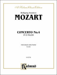 Title: Violin Concerto No. 4, K. 218, Author: Wolfgang Amadeus Mozart