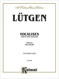 Title: Vocalises -- 20 Daily Exercises: Medium Voice, Author: 