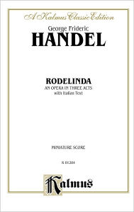 Title: Rodelinda (1725): Italian Language Edition, Comb Bound Miniature Score, Author: George Frideric Handel