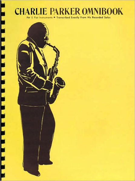 Charlie Parker Omnibooks: E-flat Instruments