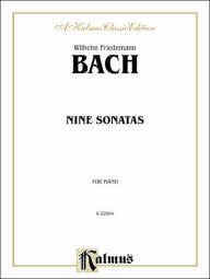 Title: Nine Sonatas, Author: Wilhelm Friedemann Bach