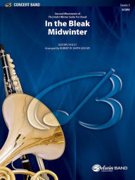 Title: In the Bleak Midwinter (Conductor's Score), Author: Gustav Holst