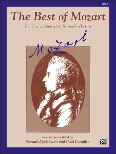 The Best of Mozart (For String Quartet or String Orchestra): Viola