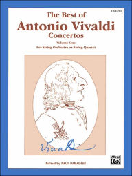 Title: The Best of Antonio Vivaldi Concertos (For String Orchestra or String Quartet), Vol 1: 2nd Violin, Author: Antonio Vivaldi