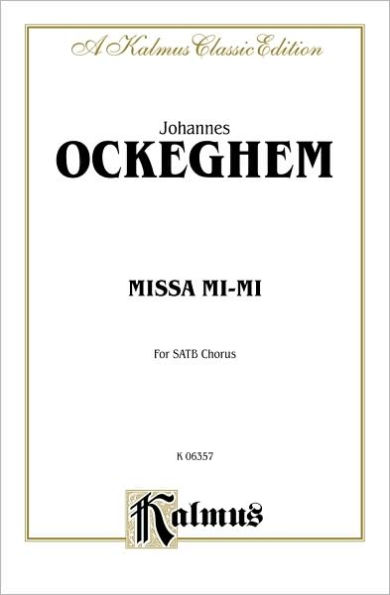 Missa Mi-Mi: SATB, a cappella (Latin Language Edition)