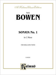 Title: Sonata No. 1 in C Minor, Author: York Bowen